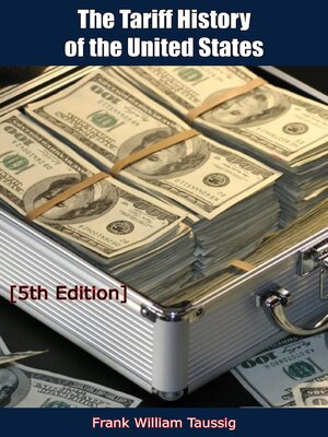 cover image of The Tariff History of the United States []